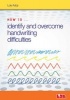 How to Identify and Overcome Handwriting Difficulties (Paperback) - Lois Addy Photo