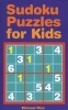 Sudoku Puzzles for Kids (Paperback) - Michael Rios Photo