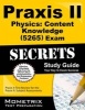 Praxis II Physics: Content Knowledge (0265) Exam Secrets Study Guide - Praxis II Test Review for the Praxis II: Subject Assessments (Paperback) - Mometrix Media LLC Photo