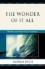 The Wonder of It All - Mystery and Meaning in Scripture (Paperback) - Morris A Inch Photo