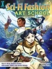 Sci-Fi Fashion Art School - How to Draw Science Fiction Action Looks, Styles and Scenes (Paperback) - Irene Flores Photo