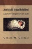 Jesus Christ His Birth and His Childhood - A Scriptural Chronological Look at the Birth of and Childhood of Jesus Christ (Paperback) - Pas Gerald M Overall Sr Photo