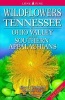 Wildflowers of Tennessee - The Ohio Valley and the Southern Appalachians (Paperback, 2nd) - Dennis Horn Photo