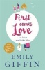 First Comes Love (Paperback) - Emily Giffin Photo