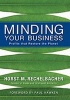 Minding Your Business - Profits That Restore the Planet (Hardcover, Revised) - Horst Rechelbacher Photo