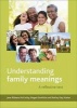 Understanding Family Meanings - A Reflective Text (Paperback, Revised) - Jane Ribbens McCarthy Photo