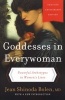 Goddesses in Everywoman - Powerful Archetypes in Women's Lives (Paperback, 13th Anniversary edition) - Jean Shinoda Bolen Photo