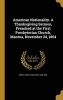 American Nationality. a Thanksgiving Sermon, Preached at the First Presbyterian Church, Mantua, November 24, 1864 (Hardcover) - Henry Augustus 1828 1883 Smith Photo