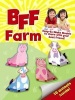 BFF Fun - Farm - Easy-to-make Models to Share with Your Best Friend (Paperback) - Mary Beth Cryan Photo