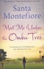 Meet Me Under the Ombu Tree (Paperback) - Santa Montefiore Photo