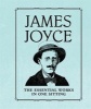 James Joyce - The Essential Works in One Sitting (Hardcover) - Joelle Herr Photo