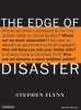 The Edge of Disaster - Rebuilding a Resilient Nation (Standard format, CD, Library ed) - Stephen E Flynn Photo