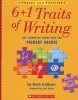 6+1 Traits of Writing - The Complete Guide for the Primary Grades; Theory and Practice (Paperback) - Ruth Culham Photo