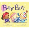 Baby Party (Hardcover) - Rebecca OConnell Photo