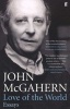 Love of the World - Essays (Paperback, Main) - John McGahern Photo