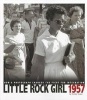 Little Rock Girl 1957 - How a Photograph Changed the Fight for Integration (Paperback) - Shelley Tougas Photo