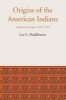 Origins of the American Indians - European Concepts, 1492-1729 (Paperback) - Lee Eldridge Huddleston Photo