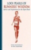 1001 Pearls of Running Wisdom - Advice and Inspiration for the Open Road (Hardcover) - Andrew Smith Photo