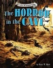 The Horror in the Cave (Hardcover) - Michael Teitelbaum Photo