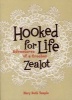 Hooked for Life - Adventures of a Crochet Zealot (Paperback) - Mary Beth Temple Photo