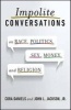 Impolite Conversations - On Race, Politics, Sex, Money, and Religion (Paperback) - Cora Daniels Photo