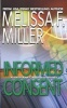 Informed Consent (Paperback) - Melissa F Miller Photo