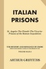 Italian Prisons - St. Angelo-The Piombi-The Vicaria-Prisons of the Roman Inquisition (Paperback) - Arthur Griffiths Photo