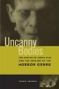 Uncanny Bodies - The Coming of Sound Film and the Origins of the Horror Genre (Paperback) - Robert Spadoni Photo