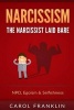 Narcissism - The - Narcissist - Laid Bare: Npd, Egoism & Selfishness (Paperback) - Carol Franklin Photo