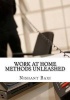 Work at Home Methods Unleashed (Paperback) - MR Nishant K Baxi Photo