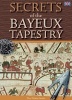 Secrets of the Bayeux Tapestry (Paperback) - Brenda Williams Photo