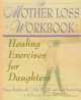 A Mother Loss Workbook - Healing Exercises for Daughters (Paperback) - Diane Hambrook Photo