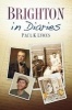 Brighton in Diaries (Paperback) - Paul K Lyons Photo