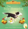 The Silly Sheepdog (Staple bound) - Heather Amery Photo