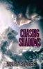 Chasing Shadows (Paperback) - Kindra Sowder Photo