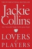 Lovers & Players (Paperback, Re-issue) - Jackie Collins Photo