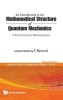 An Introduction to the Mathematical Structure of Quantum Mechanics: A Short Course for Mathematicians (2nd Edition) (Hardcover, 2nd) - Franco Strocchi Photo