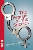 The Female of the Species (Paperback) - Joanna Murray Smith Photo