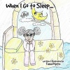 When I Go to Sleep... - Where Do I Really Go? (Paperback) - Tasha Payton Photo