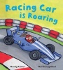 Racing Car is Roaring (Paperback) - Mandy Archer Photo