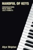 Handful of Keys - Conversations with Thirty Jazz Pianists (Hardcover) - Alyn Shipton Photo