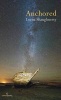 Anchored (Paperback) - Lorna Shaughnessy Photo