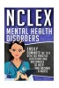 NCLEX - Mental Health Disorders: Easily Dominate the Test with 105 Practice Questions & Rationales to Help You Become a Nurse! (Paperback) - Chase Hassen Photo