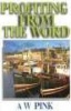 Profiting from the Word (Paperback) - Arthur W Pink Photo