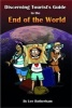 The Discerning Tourist's Guide to the End of the World (Paperback) - Lee Rotherham Photo