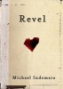 Revel (Paperback) - Michael Indemaio Photo