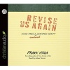 Revise Us Again - Living from a Renewed Christian Script (Standard format, CD) - Frank Viola Photo