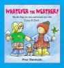 Whatever the Weather! - Flip the Flaps for Mix-and-match Fun with Daisy and Jack (Hardcover) - Prue Theobalds Photo