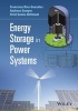 Energy Storage in Power Systems (Hardcover) - Andreas Sumper Photo