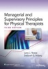 Managerial and Supervisory Principles for Physical Therapists (Hardcover, 3rd Revised edition) - Larry J Nosse Photo